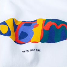 Load image into Gallery viewer, Eyes don't lie.